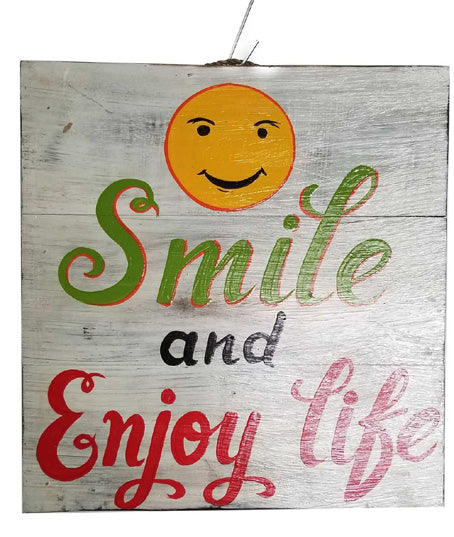 Smile And Enjoy Life